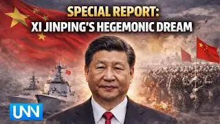 SPECIAL REPORT: XI JINPING’S HEGEMONIC DREAM