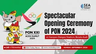 Spectacular Opening Ceremony of PON 2024