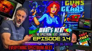 Spectrum Next everything ep14