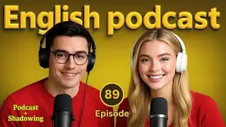 Spending Money + Shadowing  -  Learn English quickly with Podcast | Episode 89
