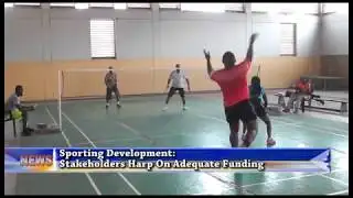 SPORT DEVELOPMENT: STAKEHOLDERS HARP ON ADEQUATE FUNDING