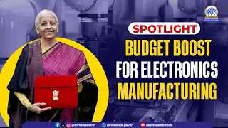 #Spotlight / Budget Boost for Electronics Manufacturing l 04 February 2026