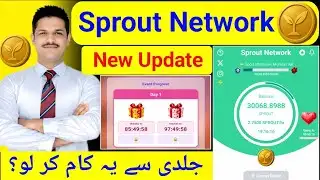 Sprout Network New Update || Big News Update Of Sprout 🌱 Network 