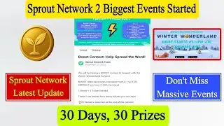 Sprout Network New Update | Sprout Network 2 Biggest Live Events Started | Sprout Network Withdrawal