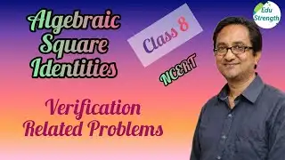 Square Identities | Formula | Verification | Class 8 | NCERT | Maths