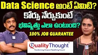 Sr Faculty Subbaraju About Data Science| 100% Job Gaurantee | Quality Thought Institute