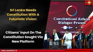 Sri Lanka Seeks Futuristic Constitution, Invites Public Input via New Platform