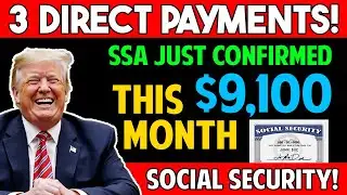 🚨 SSA JUST CONFIRMED! $9,100 in 3 Direct Payments This Month for Social Security, SSI, SSDI & VA! 💰