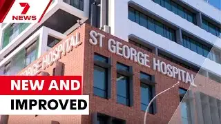 St George Hospital unveils $400m redevelopment | 7NEWS