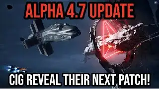 Star Citizen Alpha 4.7 Update - Breaker Stations, Crafting & New Ships!
