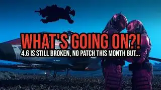 Star Citizen WHAT’S GOING ON?! 4.6 Has MAJOR Issues, New Content Cycle & Alpha 4.7 Rumors!