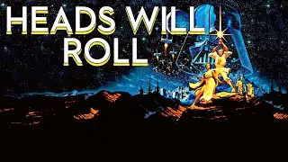 Star wars|Heads Will Roll