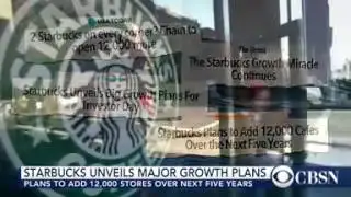 Starbucks unveils plan to add 12,000 stores.