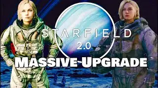Starfield 2.0 Massive Upgrade: Will It Be Enough?