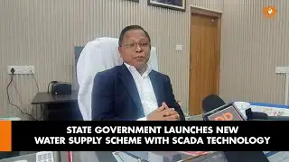 State Government Launches New Water Supply Scheme with SCADA Technology
