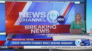 State Police Investigator stabbed while serving arrest warrant in Syracuse