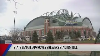State Senate approves Brewers stadium bill