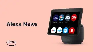 Stay in-the-know with Alexa News | Tips & Tricks | Amazon Echo