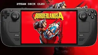 Steam Deck OLED / Borderlands 4 - NEW Major Update Performance / SteamOS 3.9