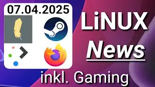 Steam: Höhenflug für Linux?! KDE 6.3.4, Linux Lite 7.4 & u.v.m. | Linux News Deutsch