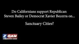 Steven Bailey Vs. Xavier Becerra -- SANCTUARY CITIES
