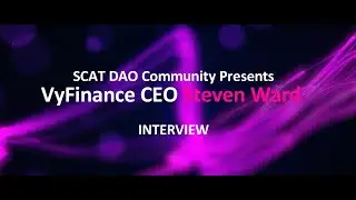 Steven Ward, VyFinance CEO - Interview
