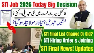 STI Jobs 2026 Today Big Decision | STI Final Merit List, STI Hiring Orders & STI Joining Dates Plan