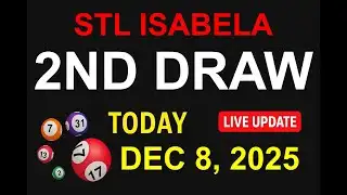 STL ISABELA 2ND DRAW - DEC 8, 2025 Results (LIVE UPDATE)