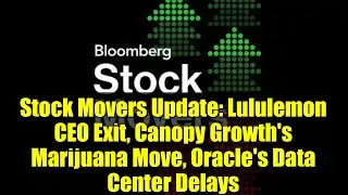Stock Movers Update: Lululemon CEO Exit, Canopy Growth