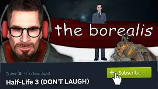 STOP MAKING HALF-LIFE 3!!!