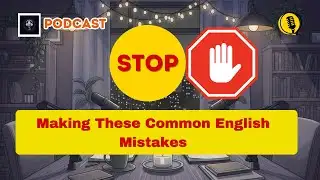 Stop Making These Common English Mistakes! | Learn Simple English