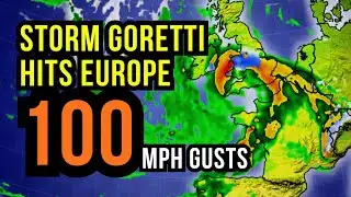 Storm Goretti Hits Europe with 100 mph Winds...