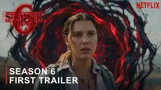 Stranger Things Season 6 - First Trailer (2026) Netflix