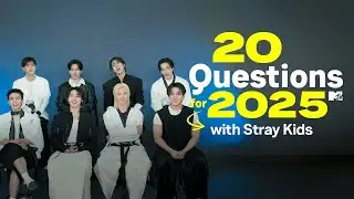 Stray Kids Answer 20 Questions for 2025 | MTV