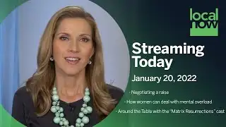 Streaming today on Local Now - 1/20