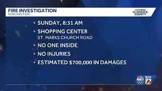Structure fire leaves an estimated $700,000 in damage, according to Burlington officials