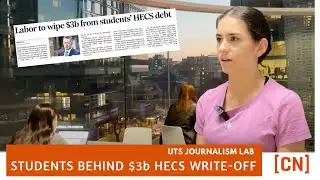 Student voices behind $3 billion HECS write-off | UTS Journalism Lab