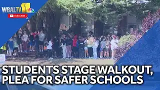 Students walk out of class, demanding safer schools