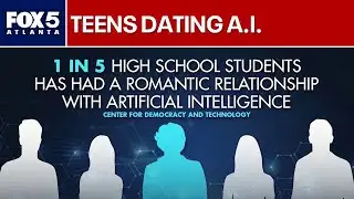 Study finds teens are dating A.I. | FOX 5 News