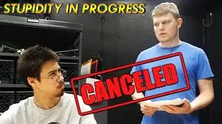 Stupidity in Progress CANCELED