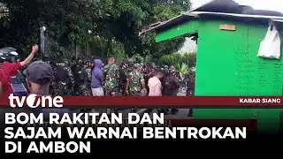 Suara Ledakan Mengiringi Bentrok Dua Kelompok Pemuda di Ambon | Kabar Siang