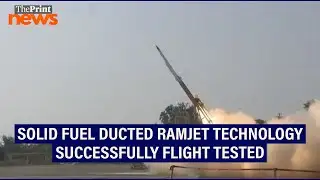 Successful demonstration of Solid Fuel Ducted Ramjet technology by DRDO