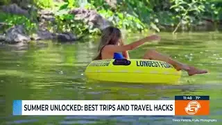 Summer unlocked: Best trips and travel hacks
