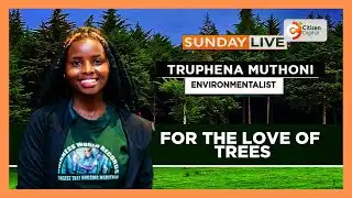 Sunday live Interview | The tree hugging queen