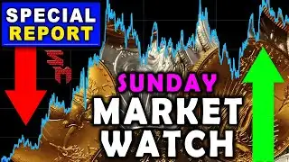 Sunday Night Market Watch! Gold & Silver