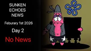 Sunken Echoes News | Day 2