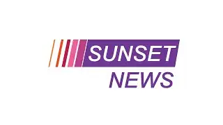 Sunset News   - 17 April 2024