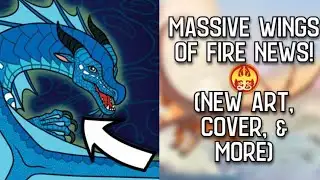 SUPER CRAZY Wings Of Fire News! (Covers & More)