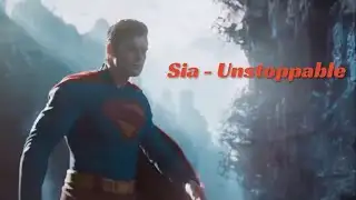 Superman (2025) Sia - Unstoppable