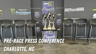 SuperMotocross Playoff Round 1: Pre-Race Press Conference - Charlotte, NC